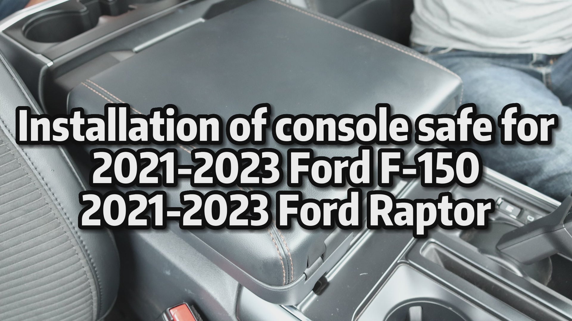 Console Safe, Ford F150